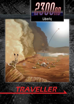 Liberty: Fighting Crime in America's Off-World State (Traveller 2300AD)
