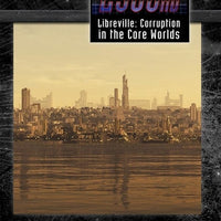 Libreville: Corruption in the Core Worlds (Traveller 2300AD)
