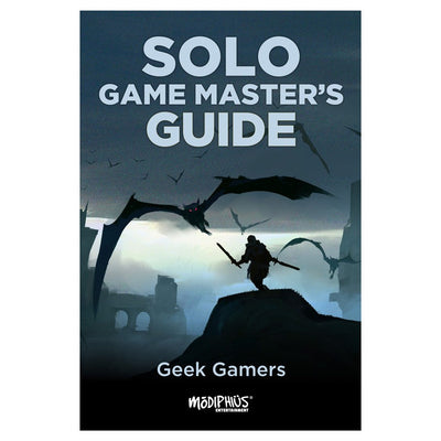 Solo Game Master's Guide - Geek Gamers