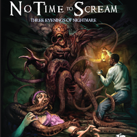 No Time to Scream (Call of Cthulhu)