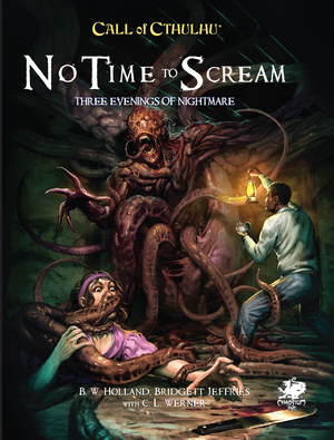 No Time to Scream (Call of Cthulhu)