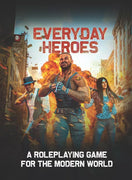 Everyday Heroes, The RPG: Core Rulebook