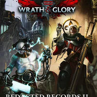 Wrath & Glory Redacted Records II