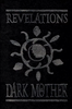 Revelations of the Dark Mother (reprint)