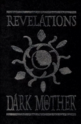 Revelations of the Dark Mother (reprint)