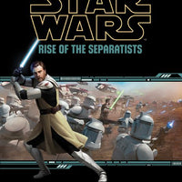 Rise of the Separatists