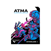 ATMA: A Roleplaying Card Game - Interlude I