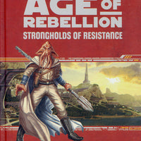 Star Wars Age of Rebellion: Strongholds of Resistance