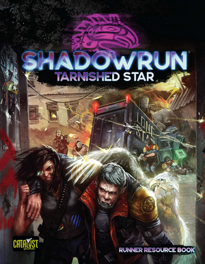 Tarnished Star (Shadowrun Sixth World)