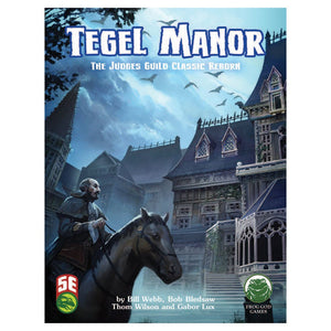 Tegel Manor Reborn (5E)