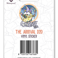 Sticker: The Arrival D20 Waterproof Die Cut