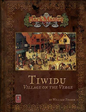 Tiwidu - Village on the Verge (Hackmaster)