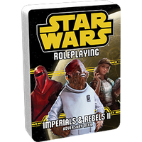 Star Wars Roleplaying: Imperials and Rebels II