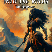 Into the Wilds: The Primalist