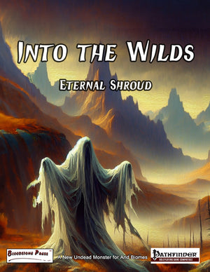 Into the Wilds: Eternal Shroud