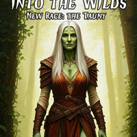 Into the Wilds: The Tauny