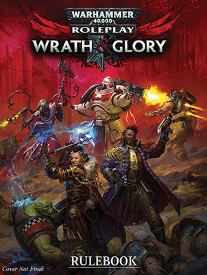 Warhammer 40K: Wrath & Glory RPG (revised)
